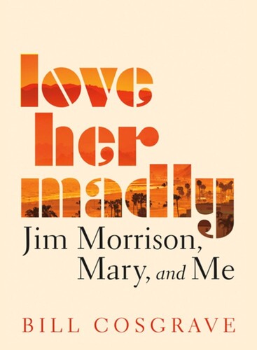 Cosgrave,bill - Love Her Madly - Books
