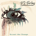 Farley,p.j. - Accent The Change - Music CD