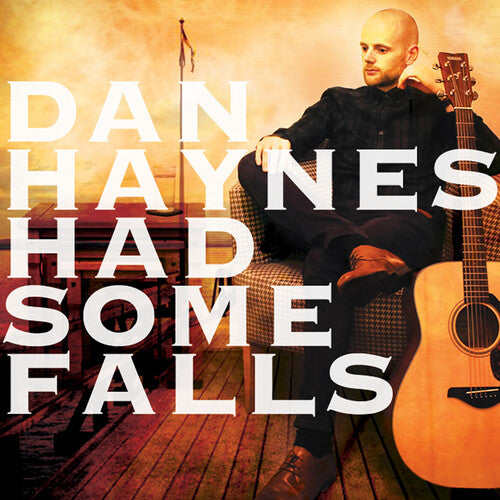 Haynes,dan - Had Some Falls - Music CD