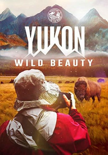 Yukon: Wild Beauty - Yukon: Wild Beauty - DVD