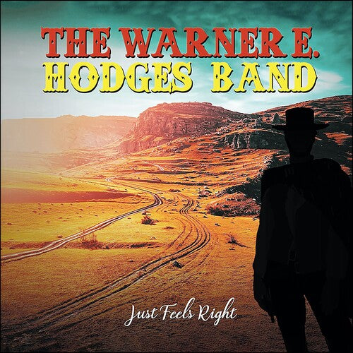 Warner E. Hodges Band - Just Feels Right - Music CD