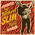 Slim,tarheel - Tarheel Slim Story: Wildcat Tamer - Music CD