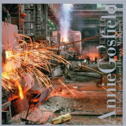 Gosfield / Flux String / Talujon Percussion - Flying Sparks & Heavy Machinery - Music CD