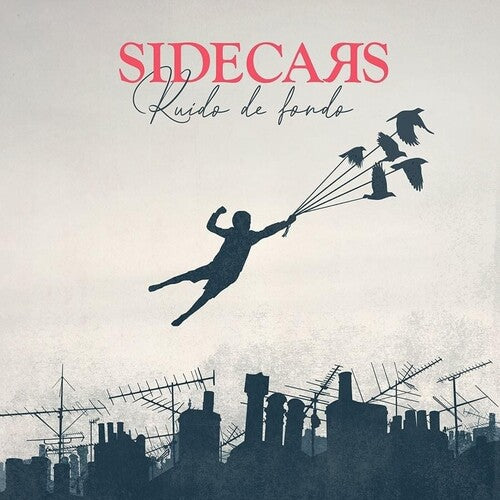 Sidecars - Ruido De Fondo - Music CD