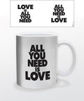 All You Need Is Love 11 Oz Mug - All You Need Is Love 11 Oz Mug - Novelties