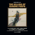 Killing Of Eugene Peeps [LP] Vinyl Record
