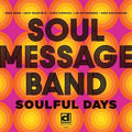Soul Message Band - Soulful Days - Music CD