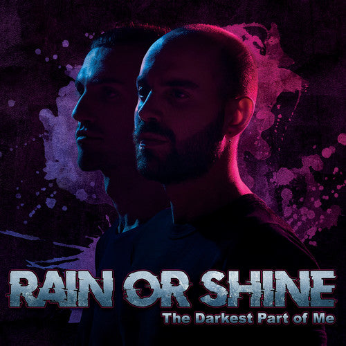 Rain Or Shine - Darkest Part Of Me - Music CD