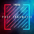 I Prevail - Post Traumatic - Music CD