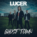 Lucer - Ghost Town - Vinyl Record