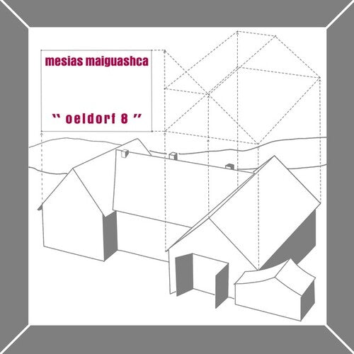 Maiguashca,mesias - Oeldorf 8 - Music CD