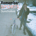 Remember Sports - Sunchokes - Music CD