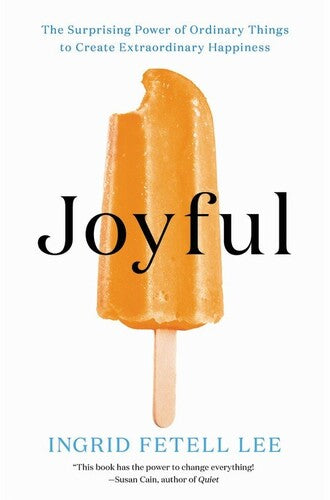 Lee,ingrid Fetell - Joyful - Books