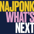 Najponk - What's Next - Music CD