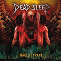 Dead Sleep - Naked Tyrant - Clear - Vinyl Record