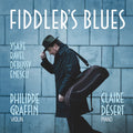 Debussy / Graffin / Desert - Fiddler's Blues - Music CD
