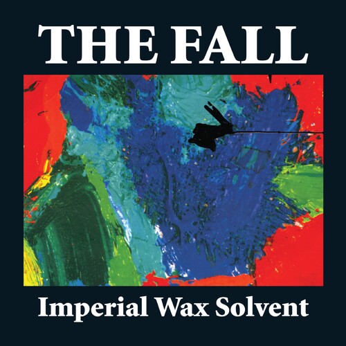 Fall - Imperial Wax Solvent - Music CD