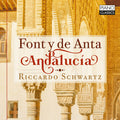 Font Y De Anta / Schwartz - Andalucia - Music CD