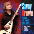 Savoy Brown - Taking The Blues Back Home Live In America - Music CD