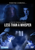 Less Than A Whisper - Less Than A Whisper - DVD