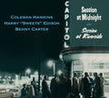 Hawkins,coleman / Edison,harry / Carter,benny - Session At Midnight / Session At Riverside - Music CD