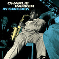 Parker,charlie - In Sweden - Vinyl Record