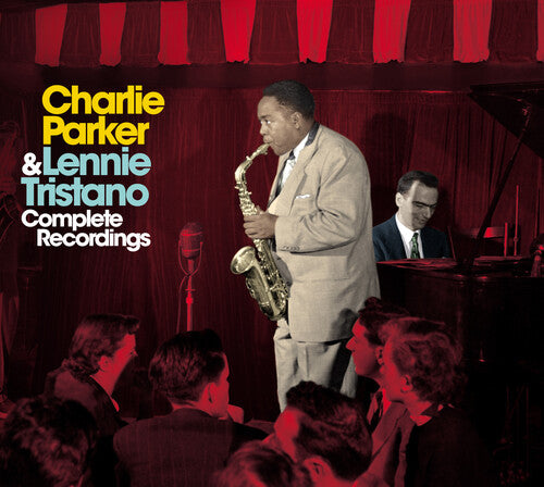 Parker,charlie / Tristano,lennie - Charlie Parker & Lennie Tristano: Complete - Music CD
