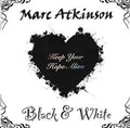 Atkinson,marc - Black & White - Music CD
