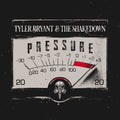 Tyler Bryant & the Shakedown - Pressure