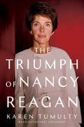 Tumulty,karen - Triumph Of Nancy Reagan - Books