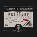 Bryant,tyler & Shakedown - Pressure - Music CD