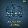 Vandini / L'arte Dell'arco / Galligioni - Complete Works - Music CD