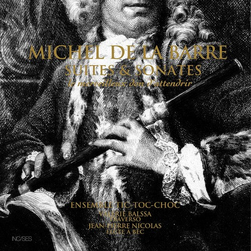 La Barre / Balssa / Nicolas - Suites Et Sonates - Music CD