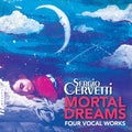 Cervetti - Mortal Dreams - Music CD