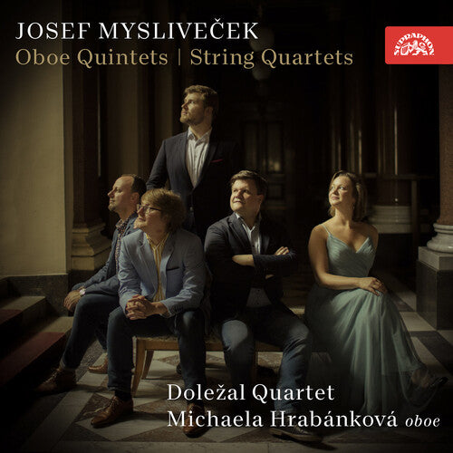 Myslivecek / Dolezal Quartet / Hrabankova - Oboe Quintets / String Quartets - Music CD