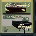 Budamunk & Tsuggs - Thank & Gro - Vinyl Record