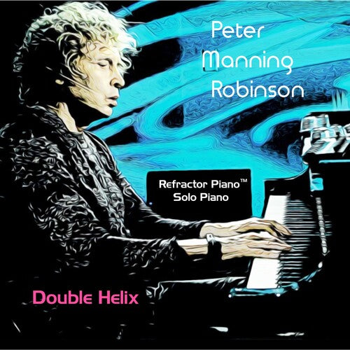 Robinson,peter Maninng - Double Helix - Music CD