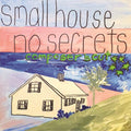 Sonia Disappear Fear - Small House No Secrets Composers Cut - O.s.t. - Music CD