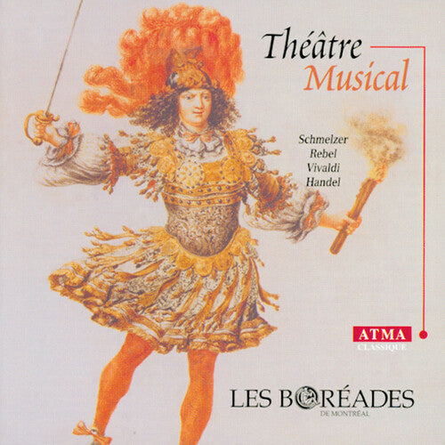Schmelzer / Vivaldi / Handel / Boreades - Theatre Musical - Music CD