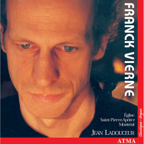 Vierne / Franck / Ladouceur - Symphony 4 / Grande Piece Symphony - Music CD