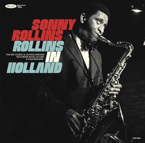 Rollins,sonny - Rollins In Holland: 1967 Studio & Live Recordings - Music CD