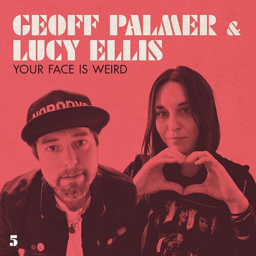 Palmer,geoff & Ellis,lucy - Your Face Is Weird - Music CD