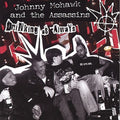 Mohawk,johnny & The Assassins - Drinking As Always - Music CD