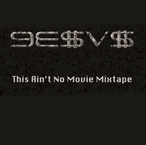 9e$v$ - This Ain't No Movie Mixtape - Music CD