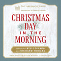 Tabernacle Choir At Temple Square - Christmas Day In The Morning - Music CD