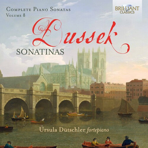Dussek / Dutschler - Complete Piano Sonatas 8 - Music CD