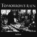 Tomorrow's Rain - Hollow - Music CD