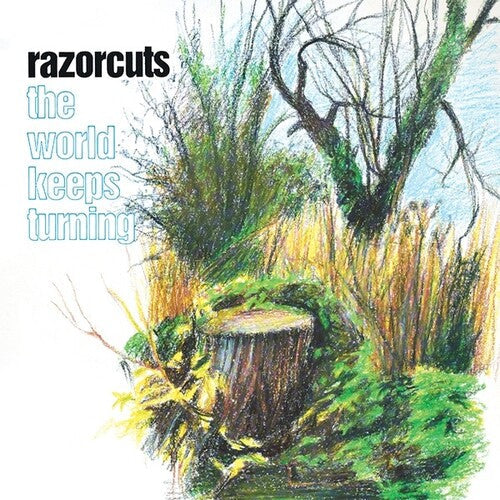 The Razorcuts - World Keeps Turning