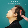 Apre - Always In My Head - Vinyl Record