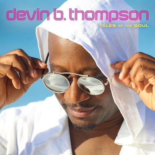 Thompson,devin B. - Tales Of The Soul - Music CD
